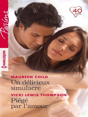 cover image of Un délicieux simulacre--Piégé par l'amour